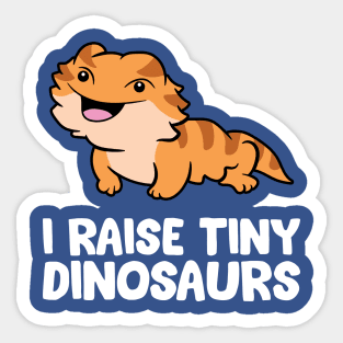 I Raise A Tiny Dinosaur 2 Sticker